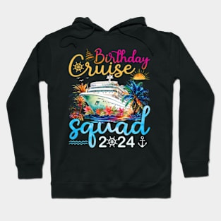 Birthday Cruise Squad 2024 Cruise Birthday Party Vacation Hoodie